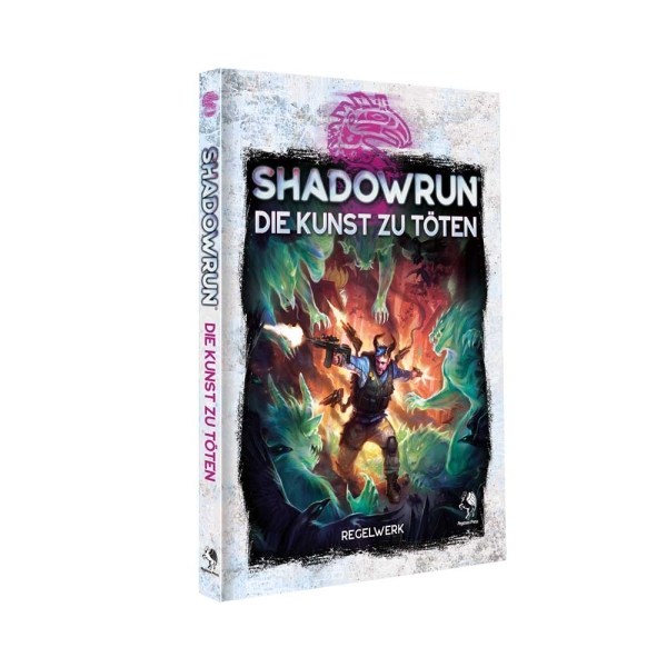 Shadowrun: Die Kunst zu töten (Hardcover)
