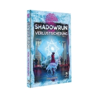 Shadowrun: Verlustsicherung (Hardcover)