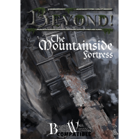 Beyond! The Mountainside Fortress – Ein Beyond the...