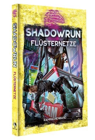 Shadowrun: Flüsternetze (Hardcover)