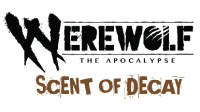 Werewolf The Apocalypse RPG Scent of Decay ENGLISCH