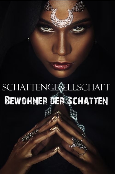 Schattengesellschaft - Bewohner der Schatten HC
