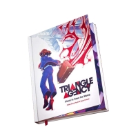Triangle Agency: The Tabletop Role-Playing Game (Core...
