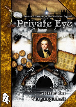 Private Eye - Geister der Vergangenheit (Abenteuer 7)